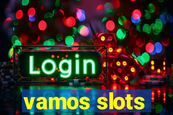 vamos slots